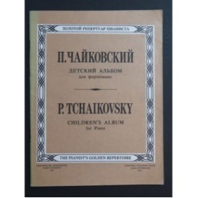 TSCHAÏKOWSKY P. I. Children's Album Pièces Piano 1992