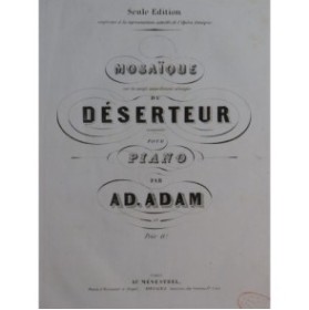 ADAM Adolphe Mosaïque sur Le Déserteur Piano ca1845
