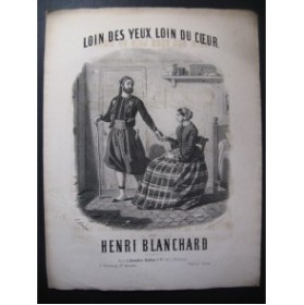 BLANCHARD Henri Loin des Yeux Loin du Coeur Chant Piano ca1856