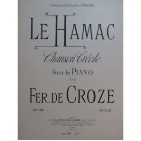 DE CROZE Ferdinand Le Hamac Chanson Créole Piano