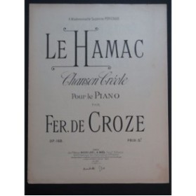 DE CROZE Ferdinand Le Hamac Chanson Créole Piano