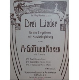 GOTTLIEB-NOREN H. Drei Lieder Chant Piano 1903