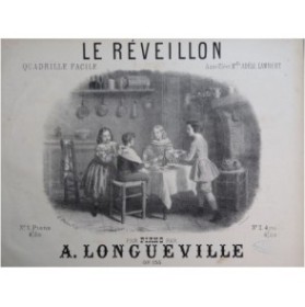 LONGUEVILLE Alphonse Le Réveillon Piano ca1868