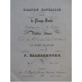 KALKBRENNER Frédéric Grande Fantaisie sur Robin Adair op 21 Piano 1816