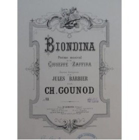 GOUNOD Charles Biondina No 12 Chant Piano 1873