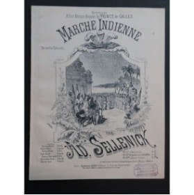 SELLENICK Ad. Marche Indienne Piano 1883