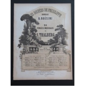 THALBERG S. Les Soirées de Pausilippe G. Rossini No 21 à 24 Piano ca1850