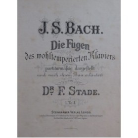 STADE F. Die Fugen ds mohltemperierten Klaviers J. S. Bach Piano ca1895