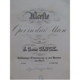 GLUCK C. W. Alceste Opéra Piano solo ca1850