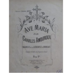 AMOUREUX Charles Ave Maria Chant Orgue XIXe
