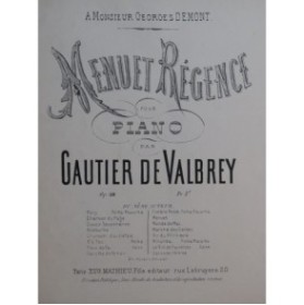 DE VALBREY Gautier Menuet Régence Piano XIXe siècle