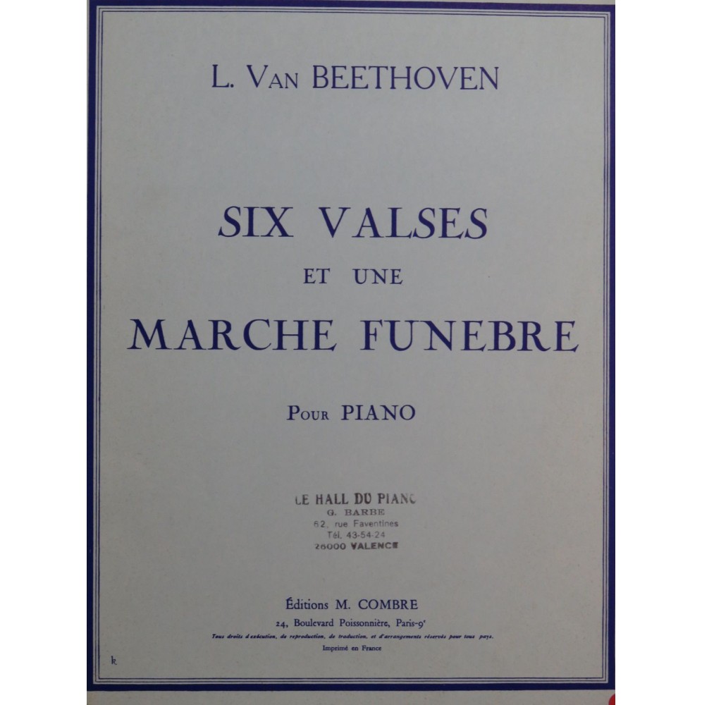 BEETHOVEN Six Valses et une Marche Funèbre Piano