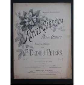DEDIEU-PETERS P. Royal Gardénia Danse Piano