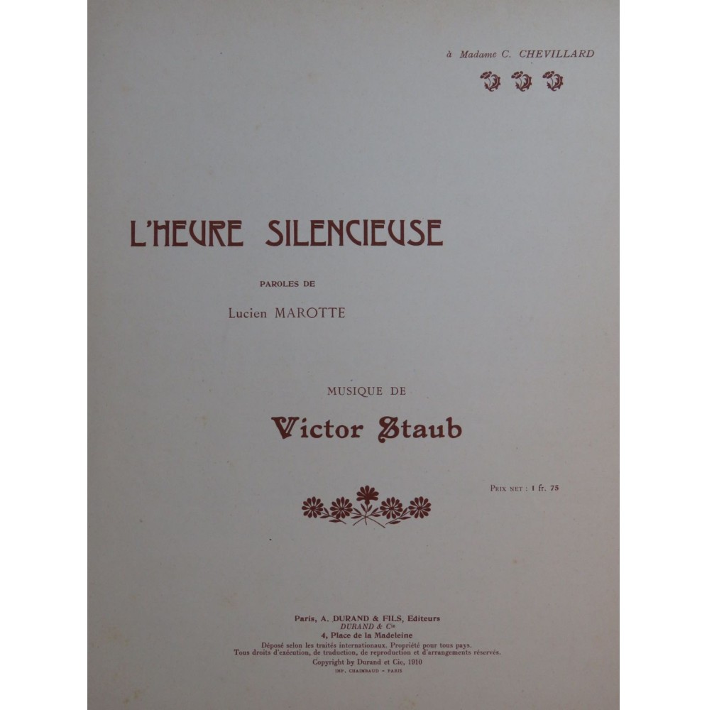 STAUB Victor L'Heure Silencieuse Chant Piano 1910