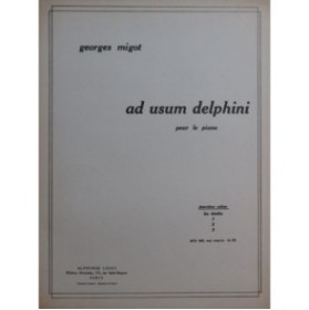 MIGOT Georges Ad Usum Delphini 3 Pièces Piano 1951