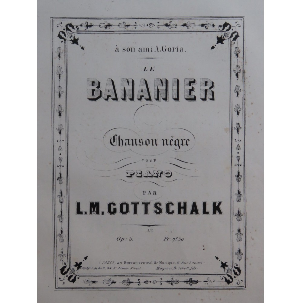 GOTTSCHALK L. M.  Le Bananier Piano ca1840
