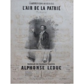 LEDUC Alphonse L'Air de la Patrie Chant Piano 1851