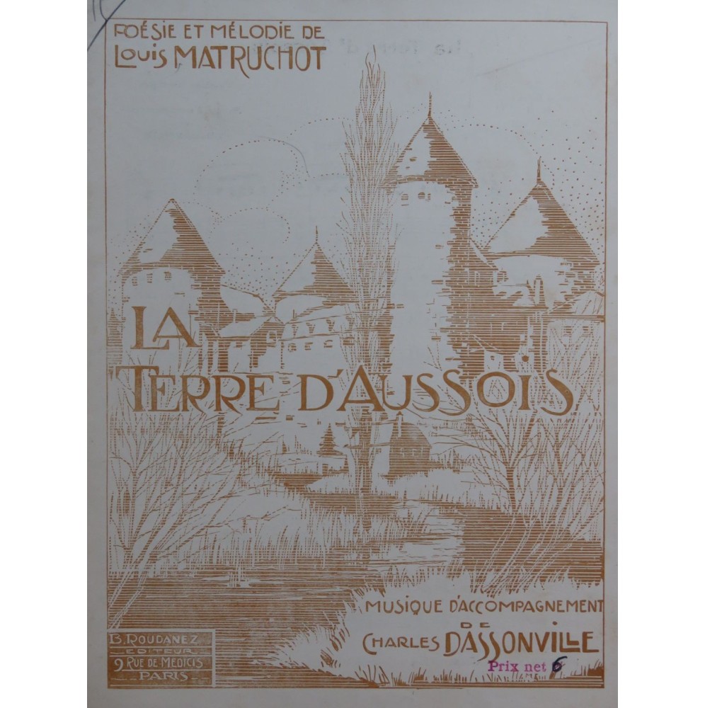 DASSONVILLE Charles La Terre d'Aussois Chant Piano 1920