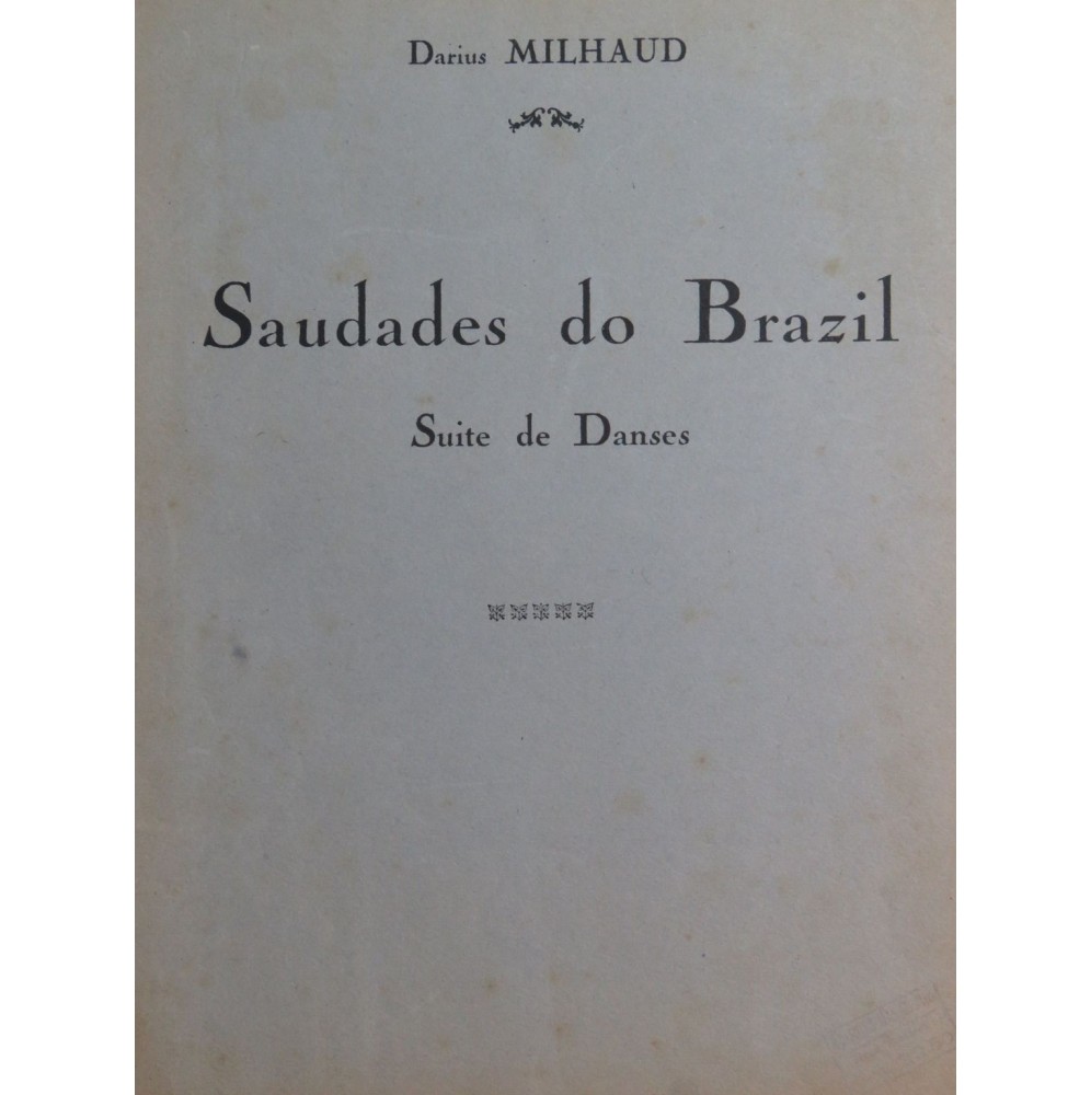 MILHAUD Darius Saudades do Brazil Suite de Danses Recueil No 2 Piano