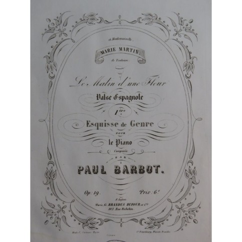 BARBOT Paul Le Matin d'une Fleur op 19 Piano ca1855