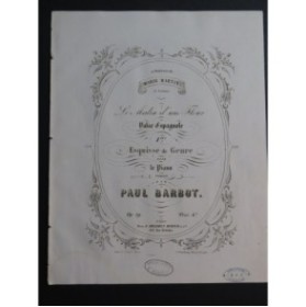 BARBOT Paul Le Matin d'une Fleur op 19 Piano ca1855