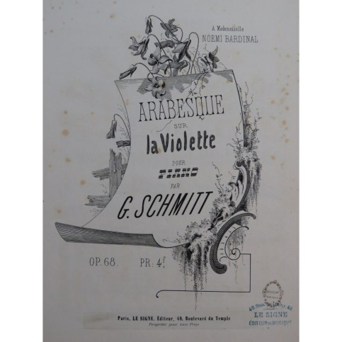 SCHMITT G. Arabesque sur la Violette Piano XIXe siècle