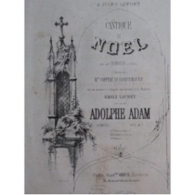 ADAM Adolphe Cantique de Noël Chant Piano Orgue ca1852