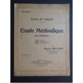 HAUCHARD Maurice Etude Méthodique des Positions 3e Cahier Violon 1925