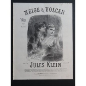 KLEIN Jules Neige et Volcan Valse Piano 4 mains XIXe