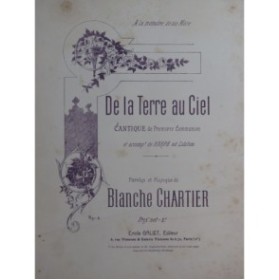 CHARTIER Blanche De la Terre au Ciel Chant Orgue Harpe ca1911