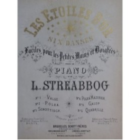 STREABBOG Louis Les Étoiles d'Or No 6 Quadrille Piano ca1870