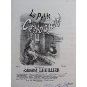 LHUILLIER Edmond La Petite Cendrillon Chant Piano XIXe siècle