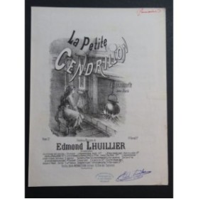 LHUILLIER Edmond La Petite Cendrillon Chant Piano XIXe siècle