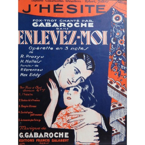 GABAROCHE Gaston J'Hésite Chant Piano 1930