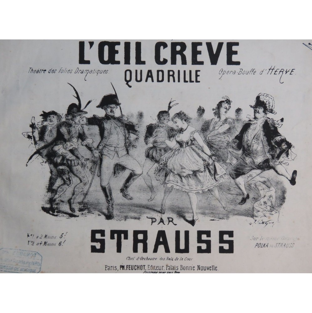 STRAUSS L'Oeil Crevé Hervé Quadrille Piano ca1860