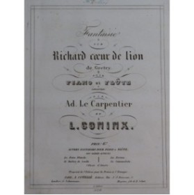 LE CARPENTIER CONINX Fantaisie Richard Coeur de Lion Piano Flûte ca1860