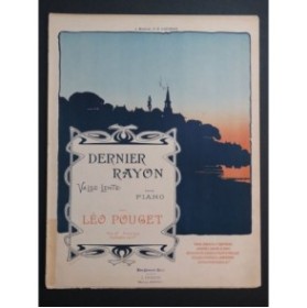POUGET Léo Dernier Rayon Piano 1901