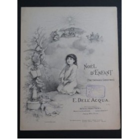 DELL'ACQUA Eva Noël d'Enfant Chant Piano ca1895