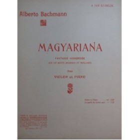 BACHMANN Alberto Magyariana Piano Violon