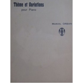 ORBAN Marcel Thème et Variations Piano 1914
