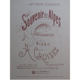 CROISEZ Alexandre Souvenir des Alpes Piano