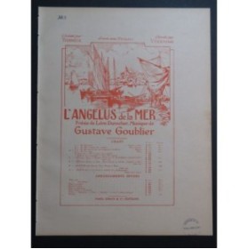 GOUBLIER Gustave L'Angélus de la Mer Chant Piano 1931
