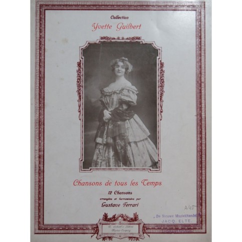 FERRARI Gustave Chansons de tous les Temps Chant Piano 1911