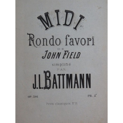 FIELD John Midi Rondo favori op 391 Piano 1876