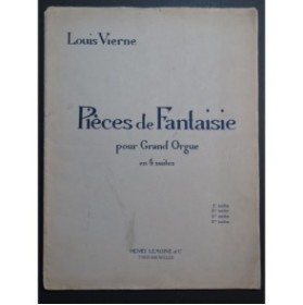 VIERNE Louis Pièces de Fantaisie 1ère Suite Orgue 1927