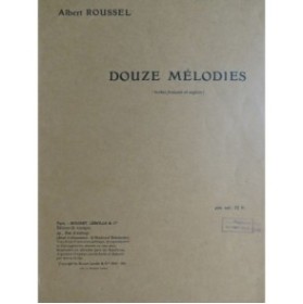 ROUSSEL Albert Douze Mélodies Chant Piano 1921