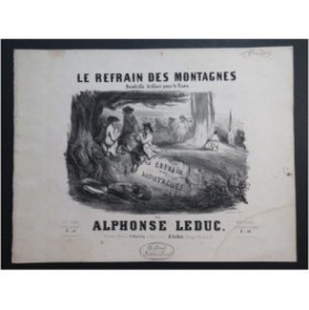 LEDUC Alphonse Le Refrain des Montagnes Piano 4 mains ca1850