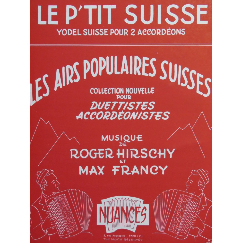 HIRSCHY Roger FRANCY Max Le P'tit Suisse Yodel Suisse Accordéon 1960