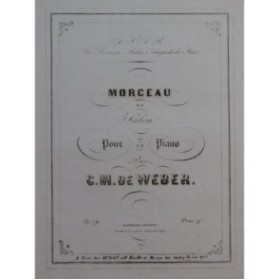 WEBER Morceau de Salon op 79 Piano ca1840
