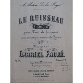 FAURÉ Gabriel Le Ruisseau Chant Piano 1881